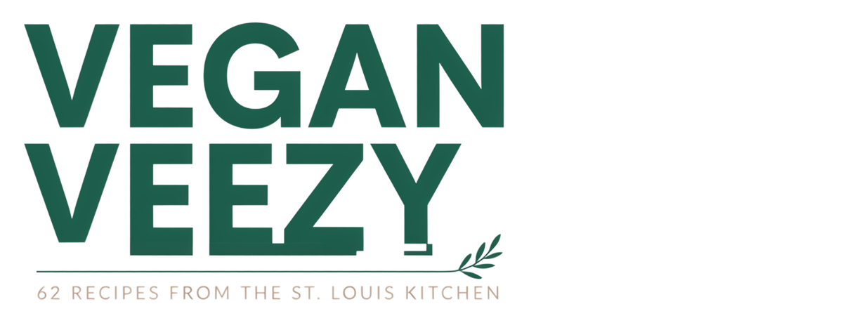 Vegan Veezy — 62 Recipes from the St. Louis Kitchen